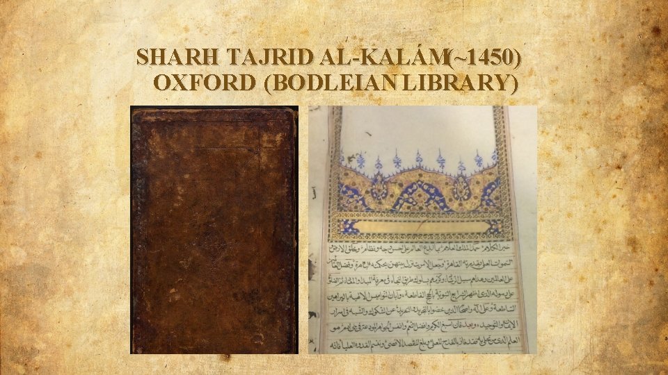 SHARH TAJRID AL-KALÁM(~1450) OXFORD (BODLEIAN LIBRARY) 
