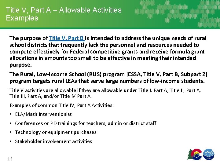 Title V, Part A – Allowable Activities Examples The purpose of Title V, Part