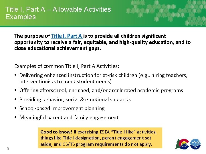 Title I, Part A – Allowable Activities Examples The purpose of Title I, Part