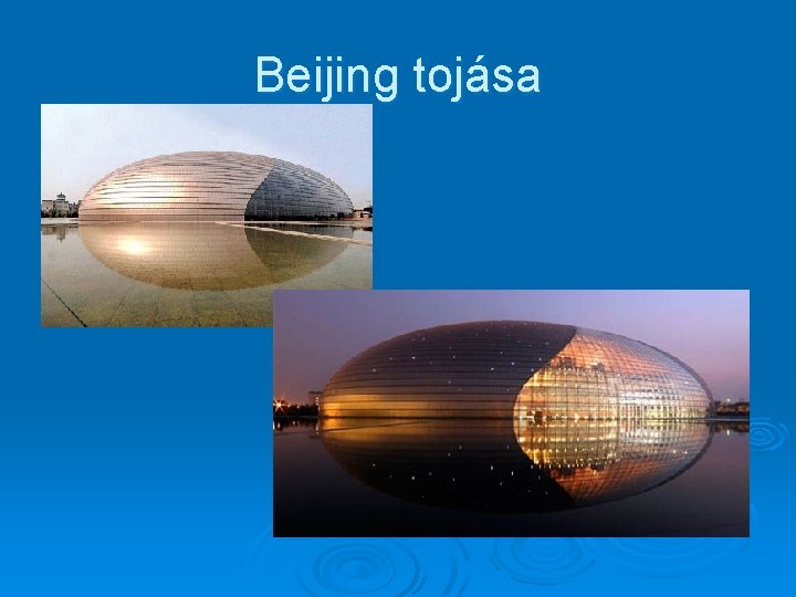 Beijing tojása 