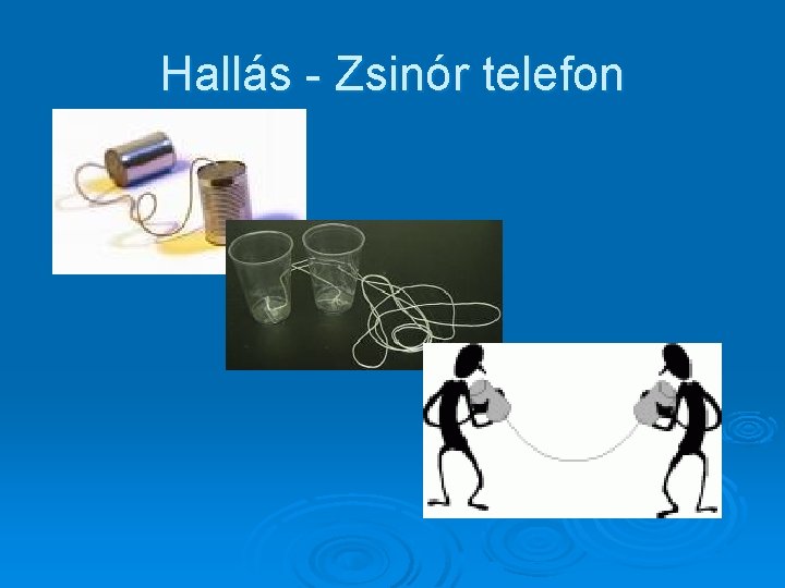 Hallás - Zsinór telefon 