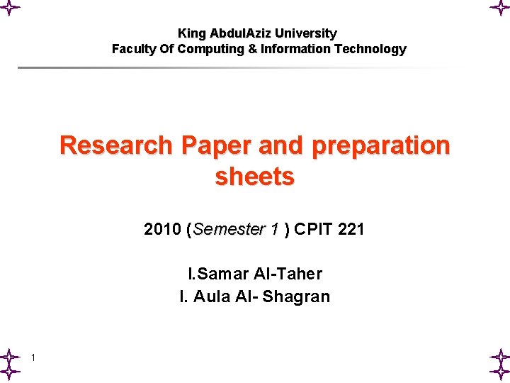 King Abdul. Aziz University Faculty Of Computing & Information Technology Research Paper and preparation