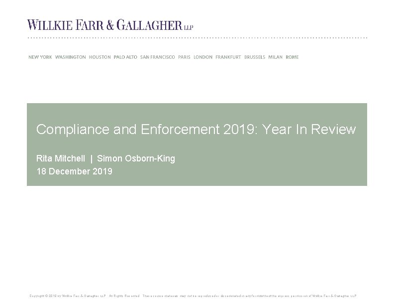 Compliance and Enforcement 2019: Year In Review Rita Mitchell | Simon Osborn-King 18 December