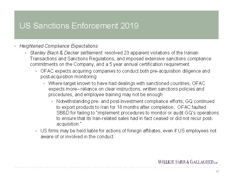 US Sanctions Enforcement 2019 § Heightened Compliance Expectations § Stanley Black & Decker settlement: