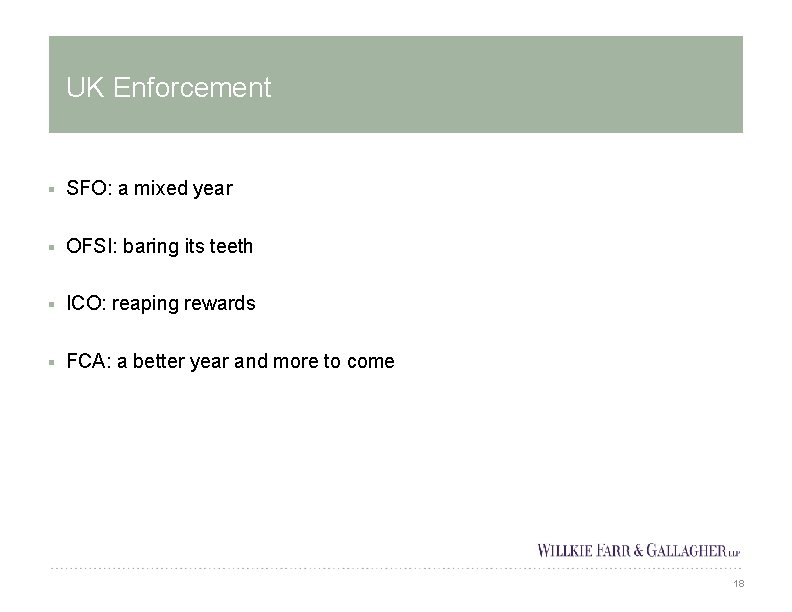 UK Enforcement § SFO: a mixed year § OFSI: baring its teeth § ICO: