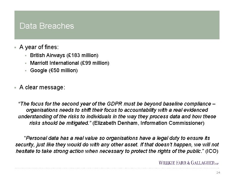 Data Breaches § A year of fines: British Airways (£ 183 million) § Marriott