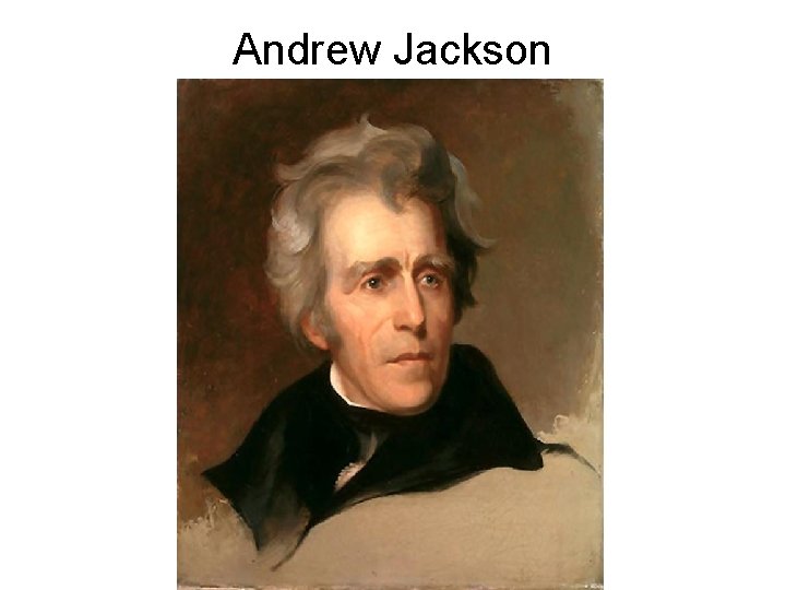 Andrew Jackson 