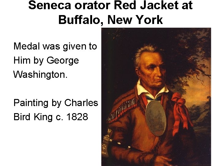 Seneca orator Red Jacket at Buffalo, New York Medal was given to Him by