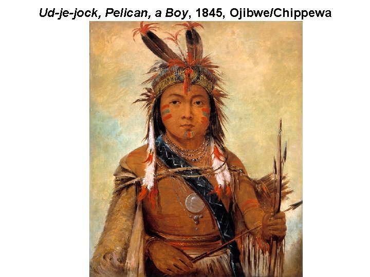 Ud-je-jock, Pelican, a Boy, 1845, Ojibwe/Chippewa 