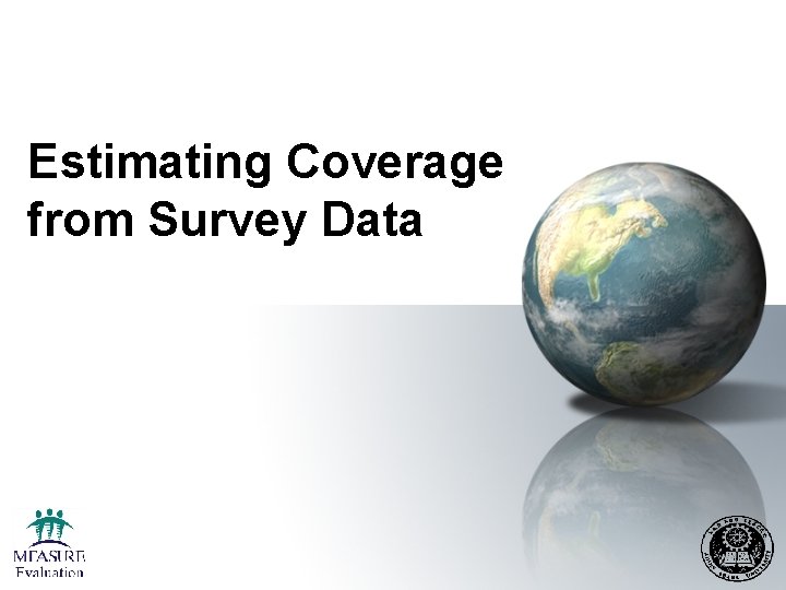 Estimating Coverage from Survey Data 