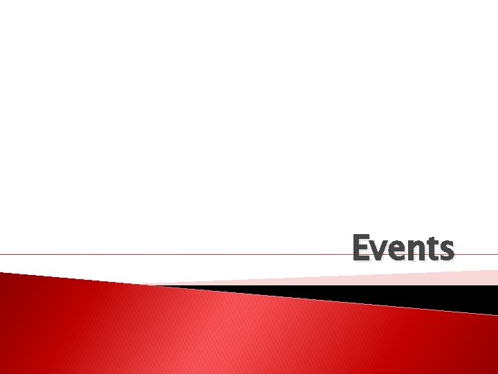 Events Events