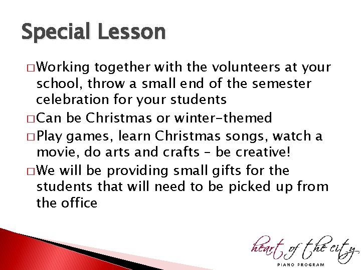 Special Lesson � Working together with the volunteers at your school, throw a small Special Lesson � Working together with the volunteers at your school, throw a small