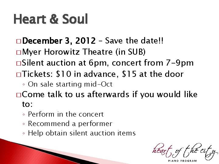 Heart & Soul � December 3, 2012 – Save the date!! � Myer Horowitz Heart & Soul � December 3, 2012 – Save the date!! � Myer Horowitz