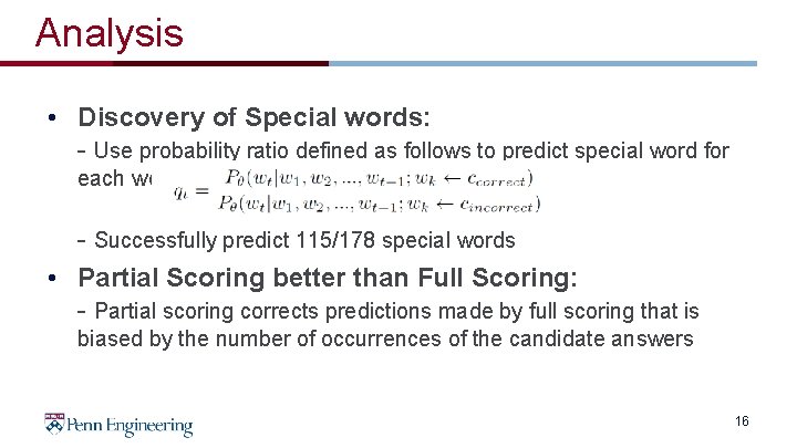 Analysis • Discovery of Special words: - Use probability ratio defined as follows to Analysis • Discovery of Special words: - Use probability ratio defined as follows to
