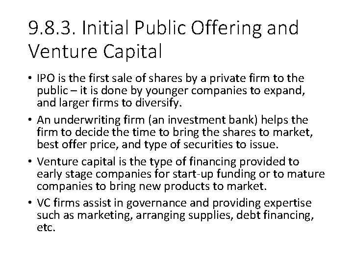 9. 8. 3. Initial Public Offering and Venture Capital • IPO is the first 9. 8. 3. Initial Public Offering and Venture Capital • IPO is the first