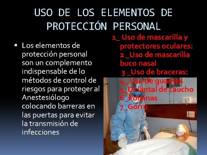  USO DE LOS ELEMENTOS DE PROTECCIÓN PERSONAL 1_ Uso de mascarilla y protectores