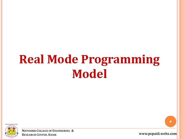 Real Mode Programming Model 4 