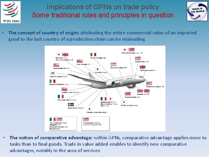 Implications of GPNs on trade policy Some traditional rules and principles in question •