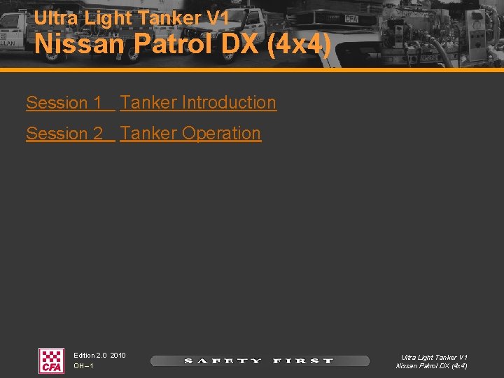 Ultra Light Tanker V 1 Nissan Patrol DX (4 x 4) Session 1 Tanker Ultra Light Tanker V 1 Nissan Patrol DX (4 x 4) Session 1 Tanker