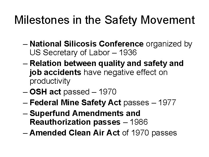 Milestones in the Safety Movement – National Silicosis Conference organized by US Secretary of