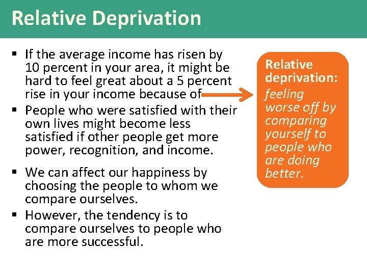 Relative Deprivation § If the average income has risen by 10 percent in your