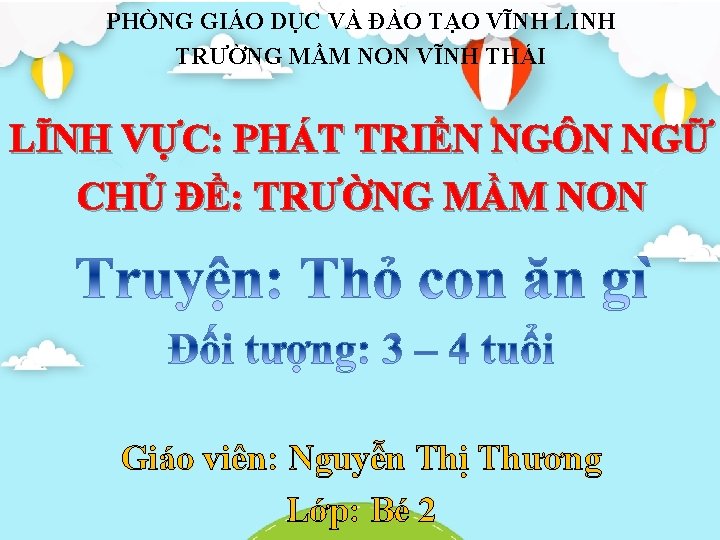 PHÒNG GIÁO DỤC VÀ ĐÀO TẠO VĨNH LINH TRƯỜNG MẦM NON VĨNH THÁI LĨNH