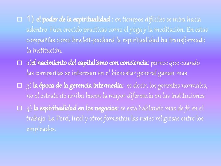 � � 1) el poder de la espiritualidad : en tiempos difíciles se mira