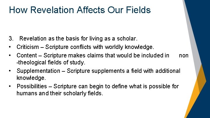 How Revelation Affects Our Fields 3. Revelation as the basis for living as a