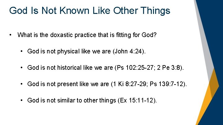 God Is Not Known Like Other Things • What is the doxastic practice that