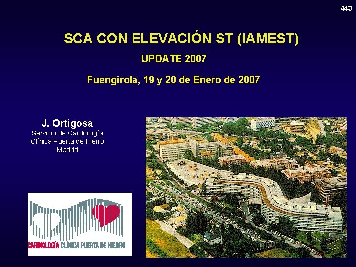 443 SCA CON ELEVACIÓN ST (IAMEST) UPDATE 2007 Fuengirola, 19 y 20 de Enero