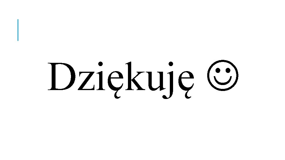 Dziękuję Dziękuję