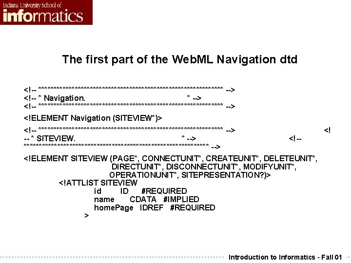 The first part of the Web. ML Navigation dtd <!-- ******************************* --> <!-- * The first part of the Web. ML Navigation dtd <!-- ******************************* --> <!-- *