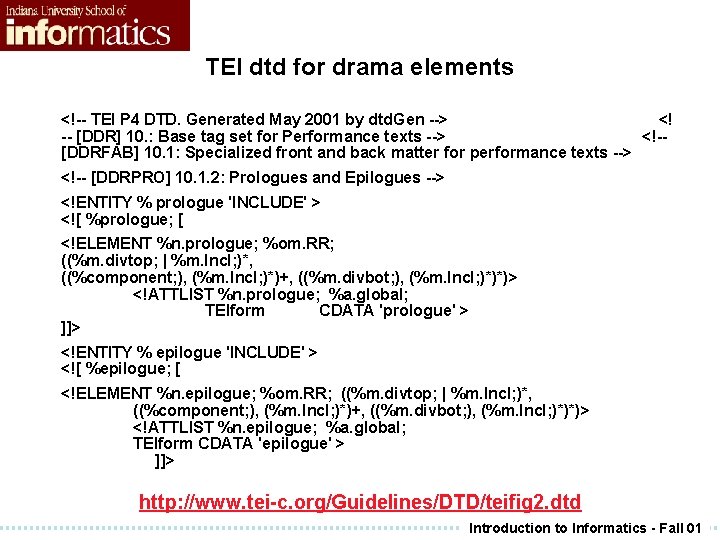TEI dtd for drama elements <!-- TEI P 4 DTD. Generated May 2001 by TEI dtd for drama elements <!-- TEI P 4 DTD. Generated May 2001 by