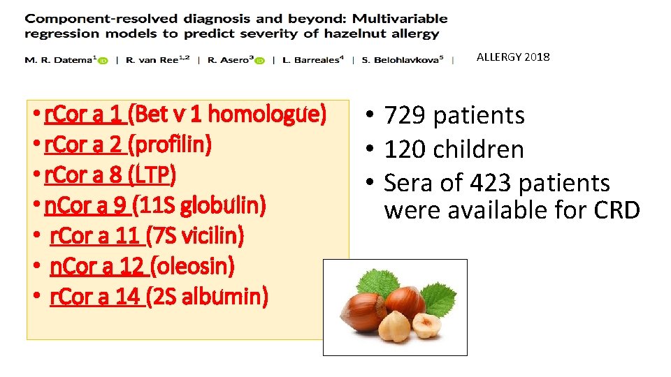 ALLERGY 2018 • r. Cor a 1 (Bet v 1 homologue) • r. Cor