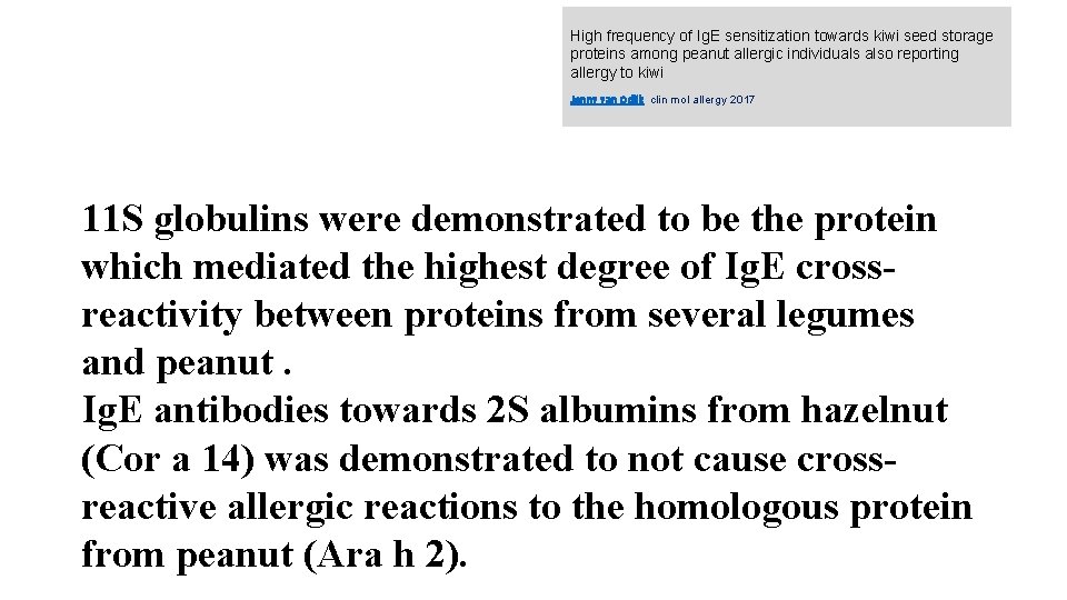 High frequency of Ig. E sensitization towards kiwi seed storage proteins among peanut allergic