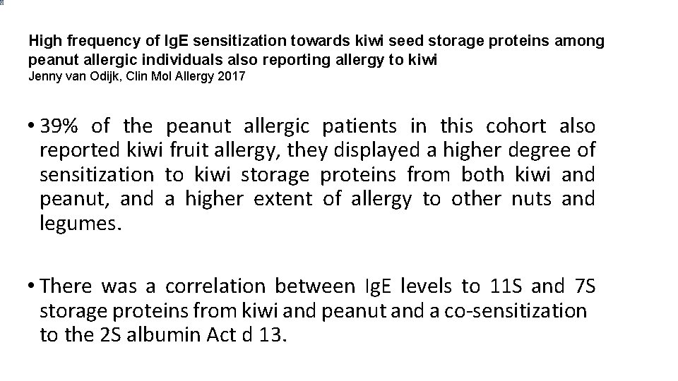 High frequency of Ig. E sensitization towards kiwi seed storage proteins among peanut allergic