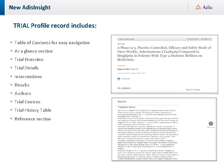 New Adis. Insight TRIAL Profile record includes: • Table of Contents for easy navigation