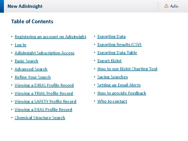 New Adis. Insight Table of Contents • Registering an account on Adis. Insight •