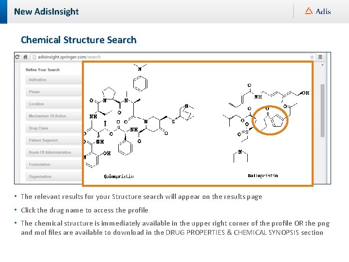 New Adis. Insight Chemical Structure Search • The relevant results for your Structure search