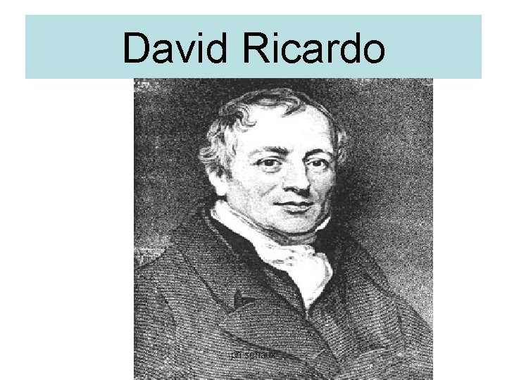 David Ricardo ph senaux 