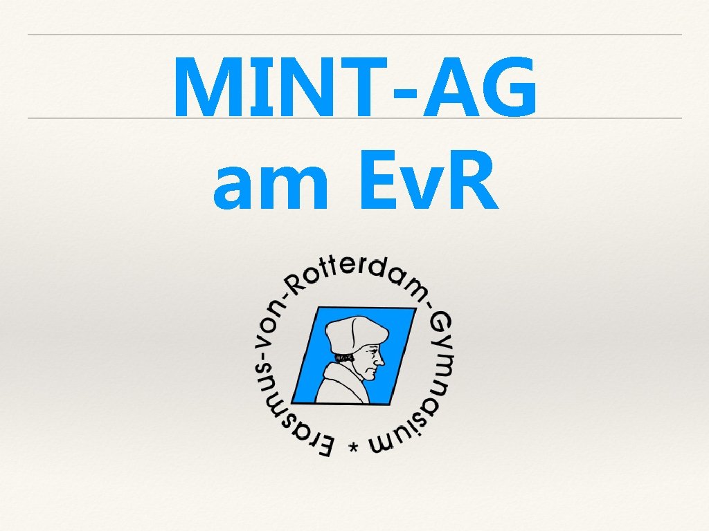 MINT-AG am Ev. R 