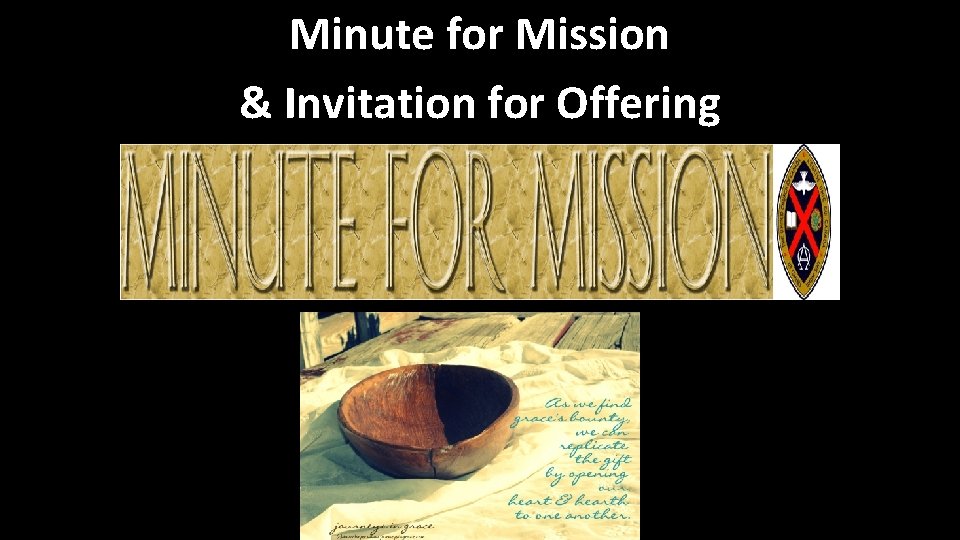 Minute for Mission & Invitation for Offering 