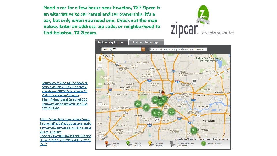 Need a car for a few hours near Houston, TX? Zipcar is an alternative