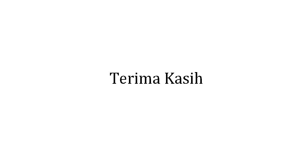 Terima Kasih 