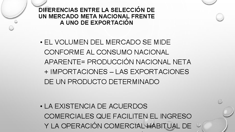 DIFERENCIAS ENTRE LA SELECCIÓN DE UN MERCADO META NACIONAL FRENTE A UNO DE EXPORTACIÓN