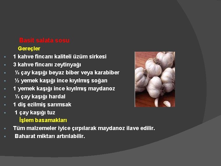 Basit salata sosu § § § § § Gereçler 1 kahve fincanı kaliteli üzüm Basit salata sosu § § § § § Gereçler 1 kahve fincanı kaliteli üzüm