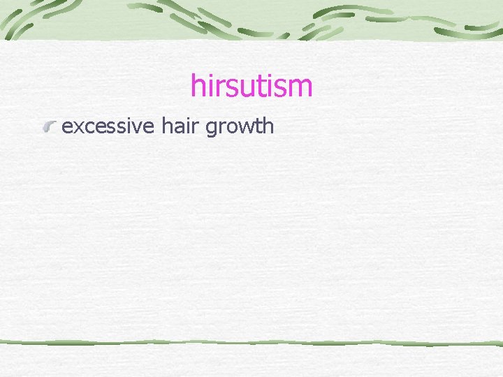 hirsutism excessive hair growth 