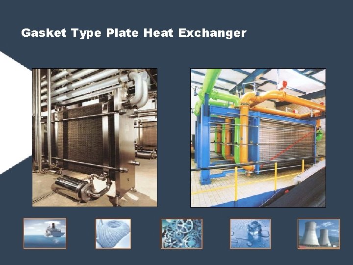 Gasket Type Plate Heat Exchanger Gasket Type Plate Heat Exchanger