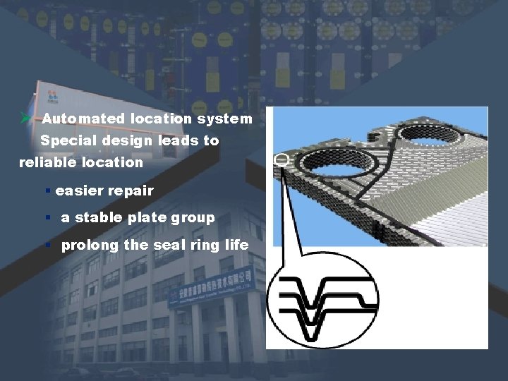 Ø Automated location system Special design leads to reliable location § easier repair § Ø Automated location system Special design leads to reliable location § easier repair §
