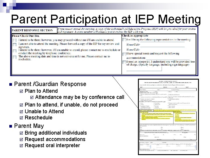 Parent Participation at IEP Meeting n Parent /Guardian Response Plan to Attend þ Attendance